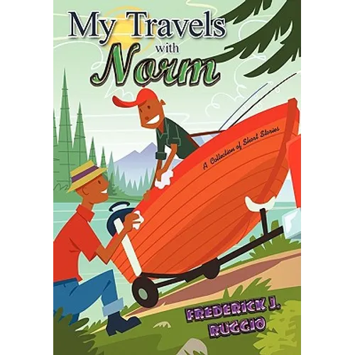 My Travels with Norm: A Collection of Short Stories - Paperback