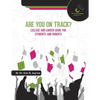 Are You On Track?: College and Career Guide for Students and Parents - Paperback