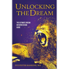Unlocking the Dream: The Ultimate Dream Interpretation Guide - Paperback