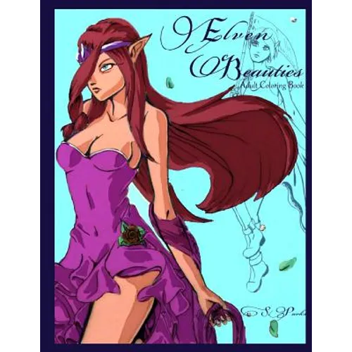 Elven Beauties: Adult Coloring Book - Paperback