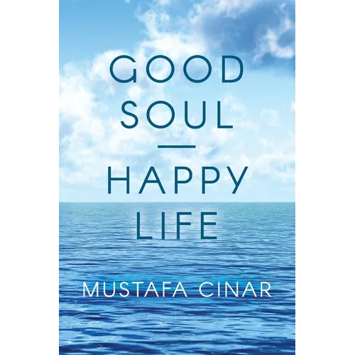 Good Soul - Happy Life - Paperback