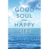Good Soul - Happy Life - Paperback