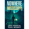 Nowhere, Mississippi - Paperback