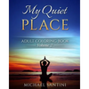 My Quiet Place Adult Coloring Book - Paperback