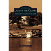 Lake of the Ozarks: Vintage Vacation Paradise - Hardcover