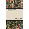 Psychology of the Unconscious - Hardcover