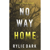 No Way Home (A Carly See FBI Suspense Thriller-Book 3) - Hardcover