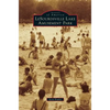 LeSourdsville Lake Amusement Park - Hardcover