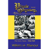 Pirate Odyssey, A 75 Year History of East Carolina Football Volume I: The Early Years: 1932-1969 - Paperback