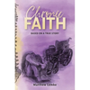 Chronic Faith: Based on a true story - Paperback