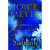 Expect a Move of God in Your Life...Suddenly - Paperback