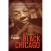 An Autobiography of Black Chicago - Paperback