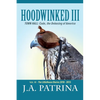 Hoodwinked III: TOWN HALL: Code, the Debasing of America - Paperback