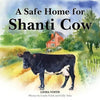 A Safe Home for Shanti Cow - Paperback