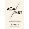 Against: What Does the White Evangelical Want? - Paperback