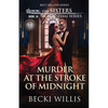 Murder at the Stroke of Midnight (The Sisters Texas Mystery Series Book 14) - Paperback