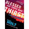 Blessed Are Those Who Thirst: Hanne Wilhelmsen Book Twovolume 2 - Paperback