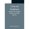 Crimes and Punishments; Including a New Translation of Beccaria's 'Dei Delitti e delle Pene' - Paperback