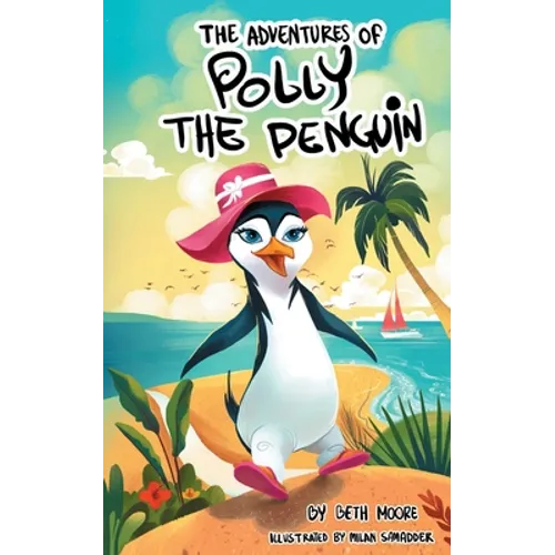 The Adventures Of Polly The Penguin - Paperback
