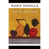 Still Life with Plums: Short Stories - Paperback