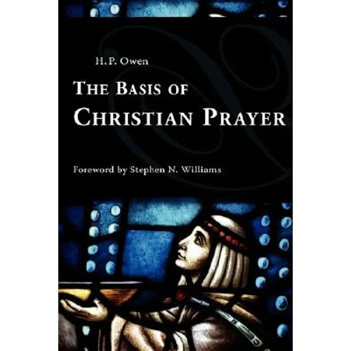 The Basis of Christian Prayer - Paperback