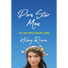 Porn Star Mom: My Life With August Ames - Paperback