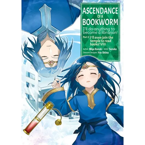 Ascendance of a Bookworm (Manga) Part 2 Volume 8 - Paperback