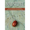 Madstone: The True Tale of World War I Conscientious Objectors Alfred and Charlie Fattig and Their Oregon Wilderness Hideout - Paperback