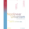 Nonlinear Urbanism: Towards Multiple Urban Futures - Paperback