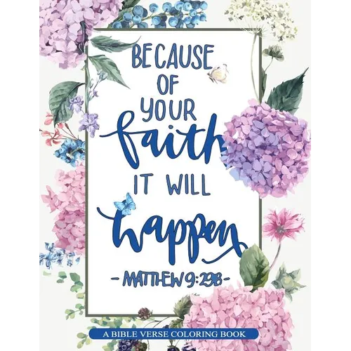 A Bible Verse Coloring Book: Inspirational Christian Coloring Books for Adults - Paperback