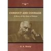 Conduct and Courage: A Story of the Days of Nelson - Hardcover