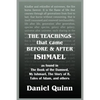 The Teachings: That Came Before and After Ishmael - Paperback