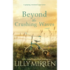 Beyond the Crushing Waves: A gripping, emotional page-turner - Hardcover