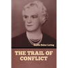 The Trail of Conflict - Paperback