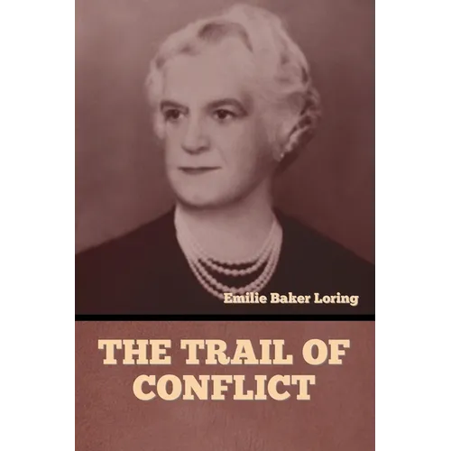 The Trail of Conflict - Paperback