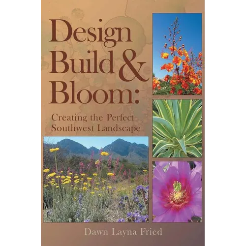 Design, Build and Bloom - Paperback