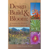 Design, Build and Bloom - Paperback