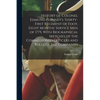History of Colonel Edmund Phinney's Thirty-first Regiment of Foot, Eight Months' Service men of 1775, With Biographical Sketches of the Commissioned O - Paperback