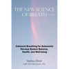 The New Science of Breath - 2nd Edition - Paperback