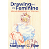 Drawing (In) the Feminine: Bande Dessinée and Women - Paperback