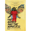 The Named and the Nameless: 2018 Prison Writing Awards Anthology - Paperback
