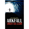 Arkfall-Nebula Nominated Novella - Paperback
