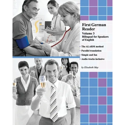First German Reader (Volume 3): bilingual for speakers of English, Elementary Level - Paperback