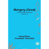 Margery (Gred): A Tale Of Old Nuremberg (Volume 4) - Paperback