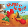 Hurry! Hurry!: An Easter and Springtime Book for Kids - Board Book