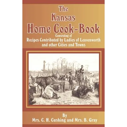 The Kansas Home Cookbook - Paperback