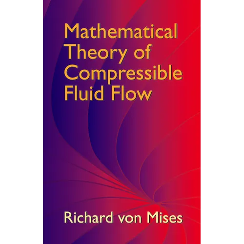 Mathematical Theory of Compressible Fluid Flow - Paperback