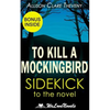 To Kill a Mockingbird: A Sidekick to the Harper Lee Novel - Paperback