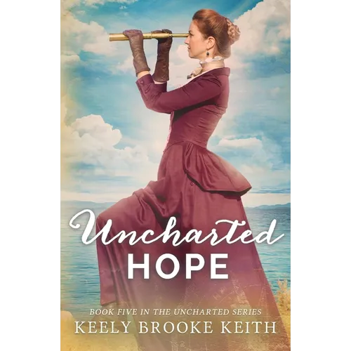 Uncharted Hope - Paperback