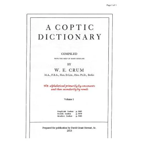 A Coptic Dictionary, volume 1: The world's best Coptic dictionary - Paperback